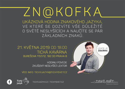 Ukázková hodina znakového jazyka v Tiché kavárně 21. 5. od 18:00