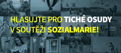 Hlasujte pro projekt Tiché osudy v soutěži SozialMarie