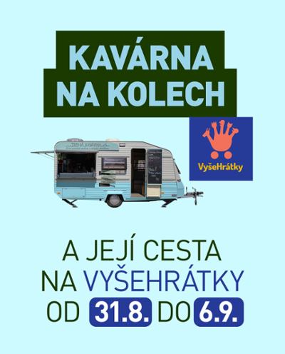 Kavárna na kolech a Vyšehrátky